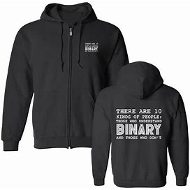 There Are 10 Kinds Of People Binary Zip Hoodie